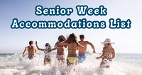 Want to be added to Senior Week Accommodations List?
                                                            