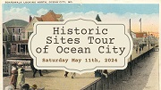 May 11 • Ocean City Museum Society Presents Historic Sites Tour of Ocean City