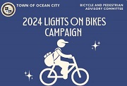 Town of OC Bicycle & Pedestrian Advisory Committee Requests Monetary Donations to Purchase Bike Lights for J-1 Students 