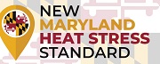 Apr 25 • Webinar: Complying with Maryland’s New Heat Stress Regulations