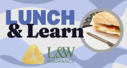 May 27 • Lunch & Learn with L&W Insurance: Smarter Health Insurance for Your Business