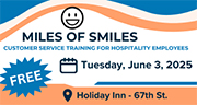 June 3 • Miles of Smiles: Customer Service Training for Hospitality Employees