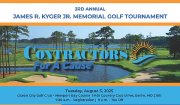 Aug. 5 • Contractors for a Cause/James R. Kryger Jr. Memorial Golf Tournament