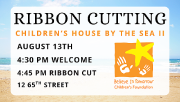 Aug. 13 Believe in Tomorrow Children’s House By the Sea II