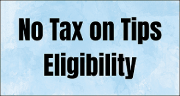 Trump Administration Releases No Tax on Tips Eligibility