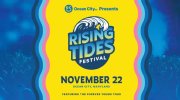 Nov. 22 • Rising Tides Festival
