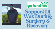 Support DJ Wax During Surgery & Recovery
