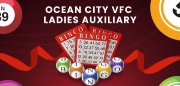Apr. 18 • Ocean City VFC Ladies Auxiliary Bingo