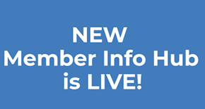Take Our NEW Member Info Hub for a Test Drive!