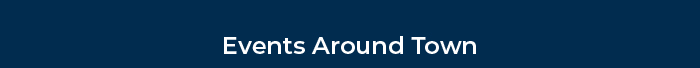 Events Around Town