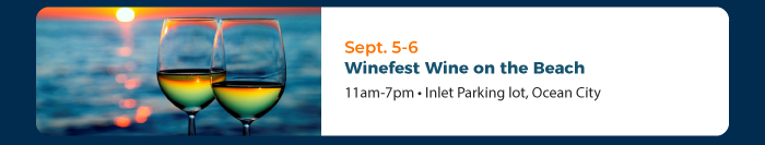 Sept. 5-6 • Winefest Wine on the Beach 