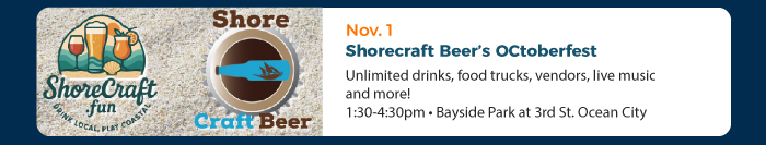 Nov. 1 • Shorecraft Beer’s OCtoberfest 