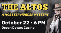 Oct. 22 • The Altos: a Mobster Murder Mystery
