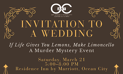 Mar. 21 • OC Art League and LSPAC Present a Wedding Murder Mystery Event