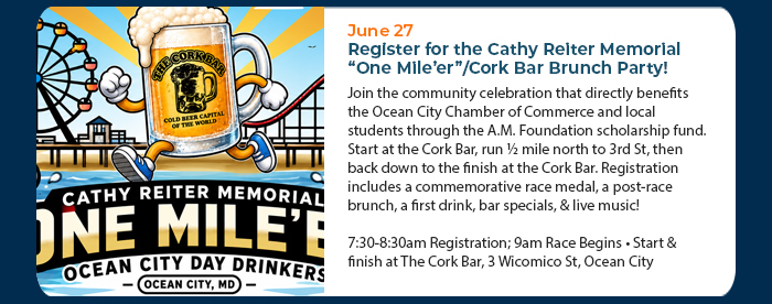 June 27 • Register for the Cathy Reiter Memorial “One Mile’er”/Cork Bar Brunch Party!