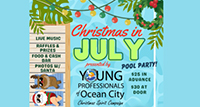 July 26 • Celebrate Christmas in July Family Friendly Pool Party with the Young Professionals to Benefit the Christmas Spirit Campaign