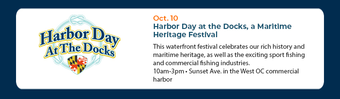 Oct. 10 • Harbor Day at the Docks, a Maritime Heritage Festival