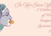 In Her Own Words: A Celebration of Women Composers Lyricists and Poets