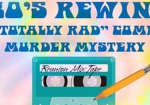 80’s Rewind Murder Mystery